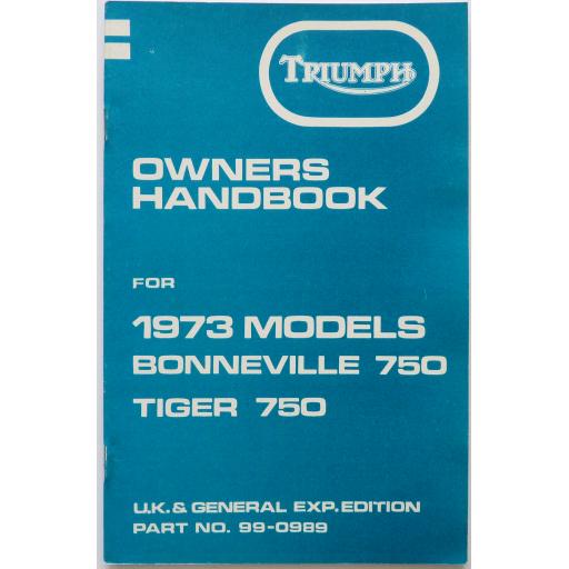 Owners Handbook - Triumph Bonneville 750 and Tiger 750 - 1973 Models - UK and General