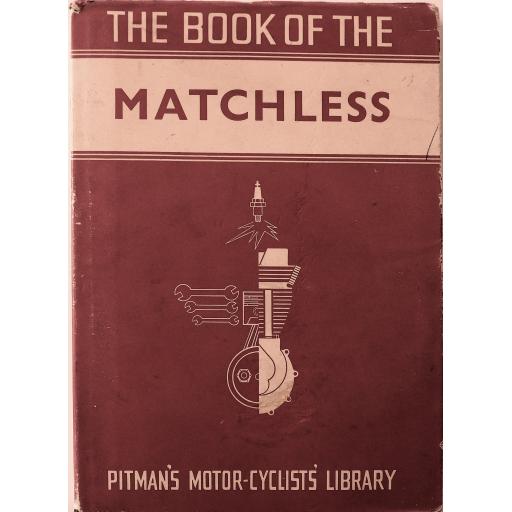 The Book of the Matchless - Pitmans Motor Cyclists Library - 1960