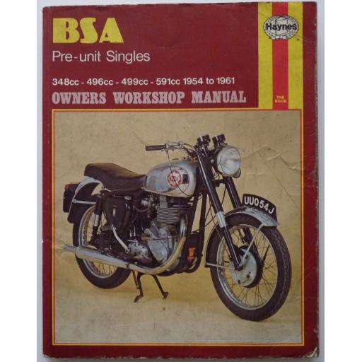 BSA Pre-Unit Singles - Haynes Owners Workshop Manual 348cc, 496cc, 499cc, 591cc