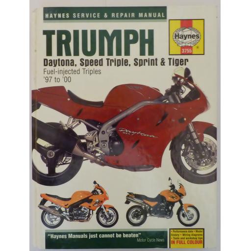 Triumph Daytona Speed Triple Sprint & Tiger Fuel injected Triples '97-'00 Haynes Workshop Manual