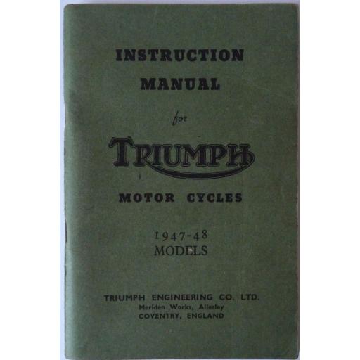 Triumph Motor Cycles Instruction Manual 1947-48 Models